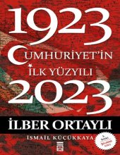 book Cumhuriyetin İlk Yüzyılı: 1923 - 2023