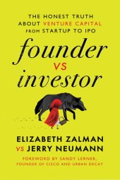 book Founder vs Investor: The Honest Truth About Venture Capital From Startup to IPO