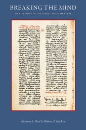 book Breaking the Mind: New Studies in the Syriac Book of Steps (Studies In Early Christianity)