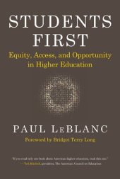 book Students First: Equity, Access, and Opportunity in Higher Education