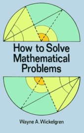 book How to Solve Mathematical Problems