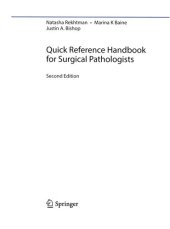 book Quick Reference Handbook for Surgical Pathologists by Rekhtman, Natasha, Bishop, Justin A. 2011 Edition (11/3/2011)