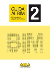 book Guida al BIM 2 La rivoluzione digitale dell’edilizia