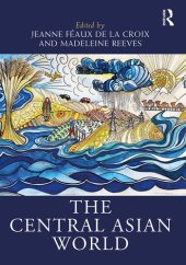 book The Central Asian World (Routledge Worlds)