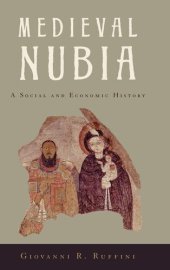 book Medieval Nubia: A Social and Economic History