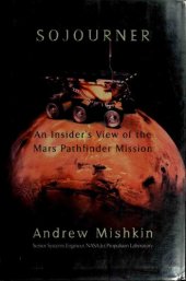 book Sojourner: An Insider's View of the Mars Pathfinder Mission