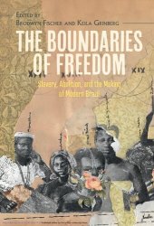 book The Boundaries of Freedom Slavery