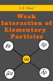 book Weak Interaction of Elementary Particles