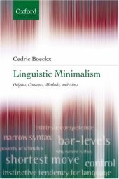 book Linguistic Minimalism: Origins, Concepts, Methods, and Aims