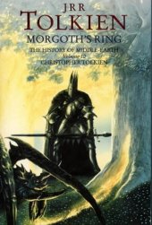 book Morgoth's Ring: The Later Silmarillion, Part One (The History of Middle-Earth, Vol. 10)