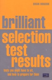 book Brilliant Psychometric and Other Selection Tests: Tests You Might Have to Sit and How To Prepare for Them