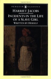 book Incidents in the Life of a Slave Girl (Penguin Classics)