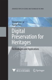 book Digital preservation for heritages: technologies and applications