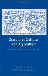 book Scripture, Culture, and Agriculture: An Agrarian Reading of the Bible