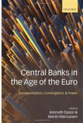 book Central Banks in the Age of the Euro: Europeanization, Convergence, and Power