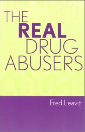 book The Real Drug Abusers