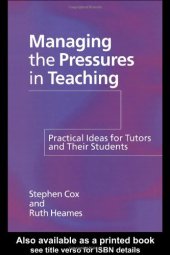 book Managing the Pressures of Teaching: Practical Ideas for Tutors and Their Students