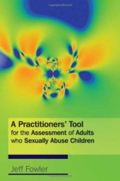 book A Practitioners' Tool for the Assessment of Adults who Sexually Abuse Children