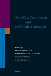 book The New Testament and Rabbinic Literature (Supplements to the Journal for the Study of Judaism)