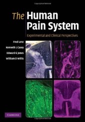 book The Human Pain System: Experimental and Clinical Perspectives