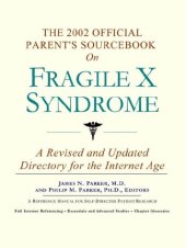 book The 2002 Official Patient's Sourcebook on Fragile X Syndrome