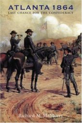 book Atlanta 1864: Last Chance for the Confederacy (Great Campaigns of the Civil War)