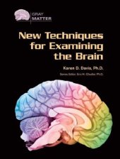 book New Techniques for Examining the Brain (Gray Matter)