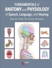 book Fundamentals of Anatomy and Physiology of Speech, Language, and Hearing