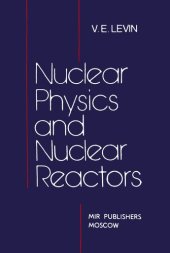 book Nuclear Physics and Nuclear Reactors