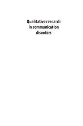 book Qualitative Research in Communication Disorders: An introduction for students and clinicians