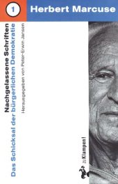 book Herbert Marcuse: Nachgelassene Schriften, Band 1: Das Schicksal der bürgerlichen Demokratie