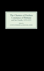 book The Charters of Duchess Constance of Brittany and Her Family, 1171-1221