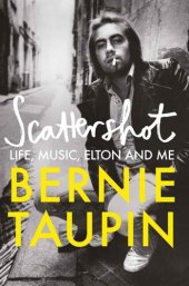 book Scattershot: Life, Music, Elton and Me