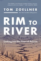 book Rim to River: Looking into the Heart of Arizona