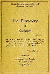 book The Discovery of Radium / Address by Madame M. Curie at Vassar College