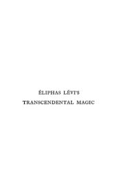 book Transcendental Magic : Its Doctrine and Ritual