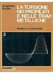 book La Torsione nei Profilati e nelle Travi Metalliche