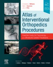 book Atlas of Interventional Orthopedics Procedures: Essential Guide for Fluoroscopy and Ultrasound Guided Procedures