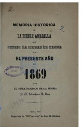 book Memoria Historica de la Fiebre Amarilla que sufrió la ciudad de Tacna