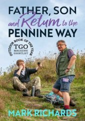 book Father, Son and Return to the Pennine Way: Six more days, 100 more miles...