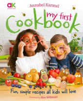 book Annabel Karmel's My First Cookbook