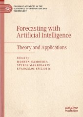 book Forecasting with Artificial Intelligence: Theory and Applications