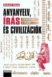 book Anyanyelv,írás és civilizációk