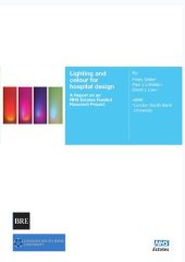 book Lighting and Colour for Hospital Design: A Report on an NHS Estates Funded Research Project