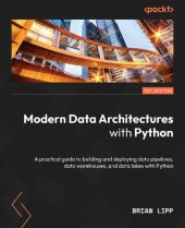 book Modern Data Architectures with Python: A modern approach to building data ecosystems