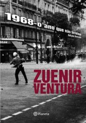 book 1968: O Ano Que Não Terminou