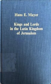 book Kings and Lords in the Latin Kingdom of Jerusalem