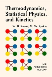 book Thermodynamics, Statistical Physics, and Kinetics