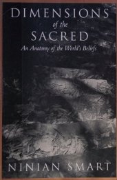 book Dimensions of the Sacred : An Anatomy of the World's Beliefs