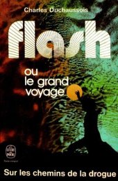 book Flash ou le grand voyage